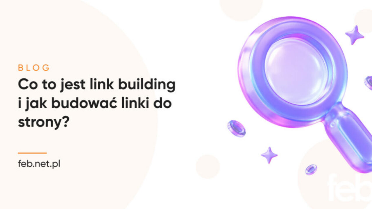 Co to jest link building i jak budować linki do strony?