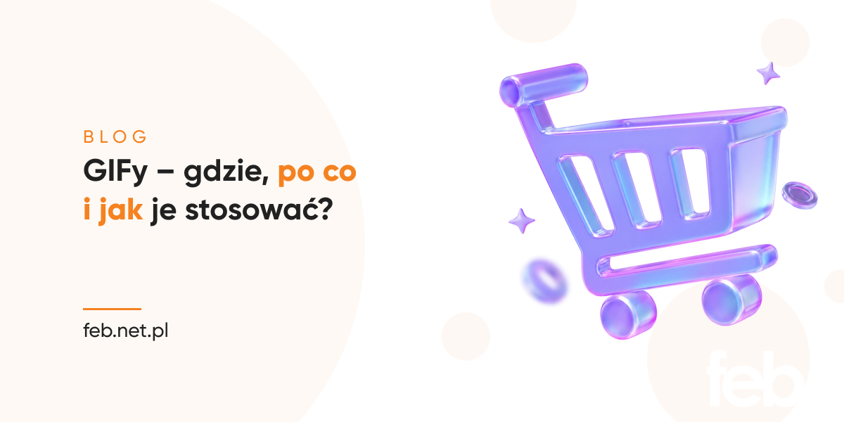 GIFy – gdzie, po co i jak je stosować?