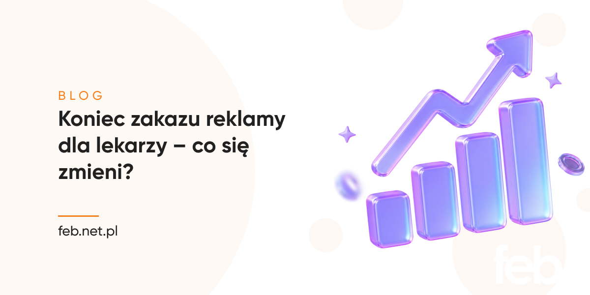 Koniec zakazu reklamy dla lekarzy – co się zmieni?
