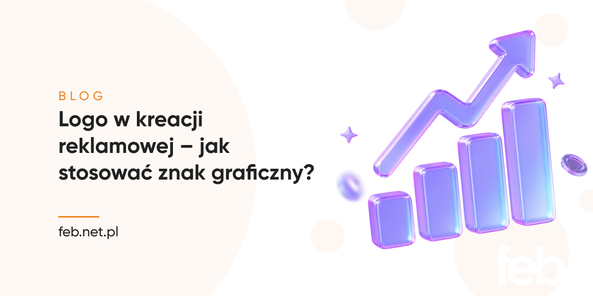 Logo w kreacji reklamowej – jak stosować znak graficzny?