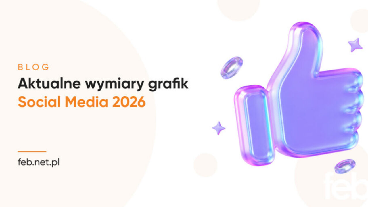 Aktualne wymiary grafik Social Media 2026