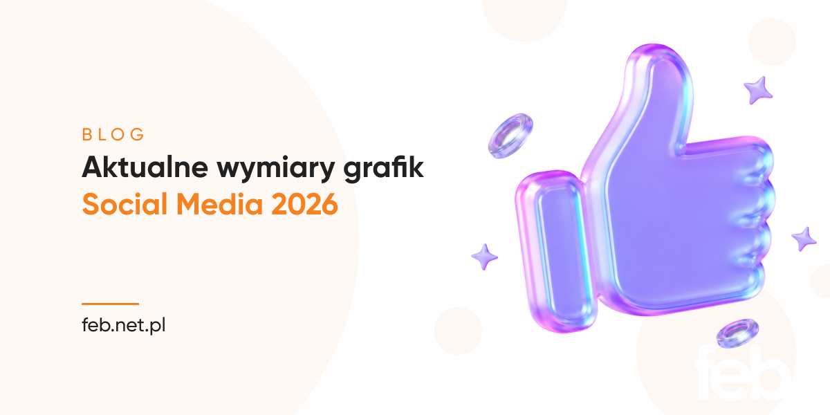 Aktualne wymiary grafik Social Media 2026