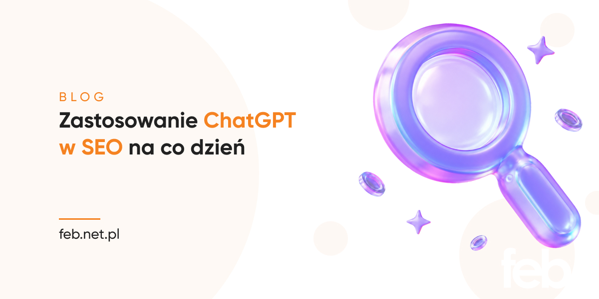 Zastosowanie ChatGPT w SEO na co dzień