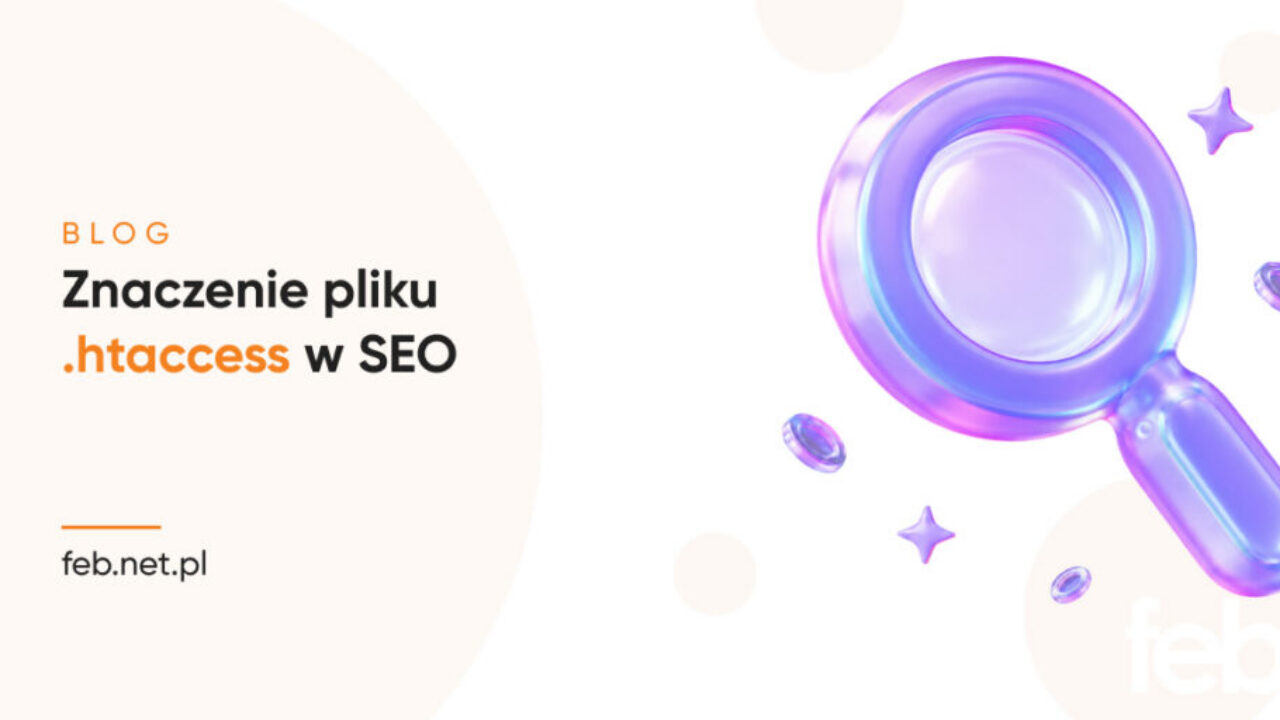 Znaczenie pliku .htaccess w SEO