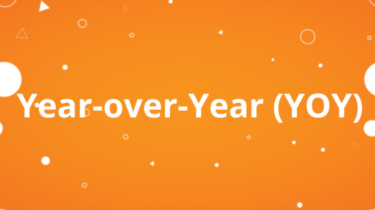 Year-over-Year (YOY)