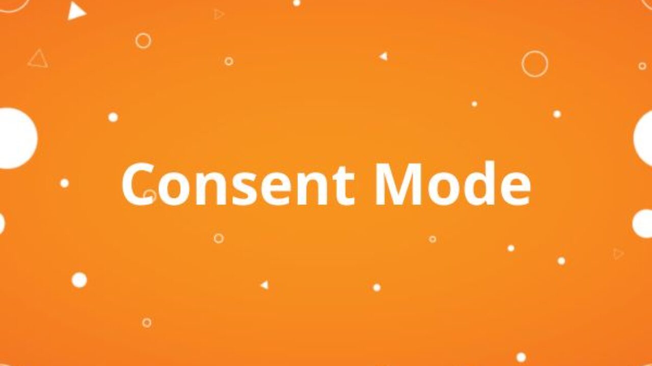Consent Mode Consent Mode