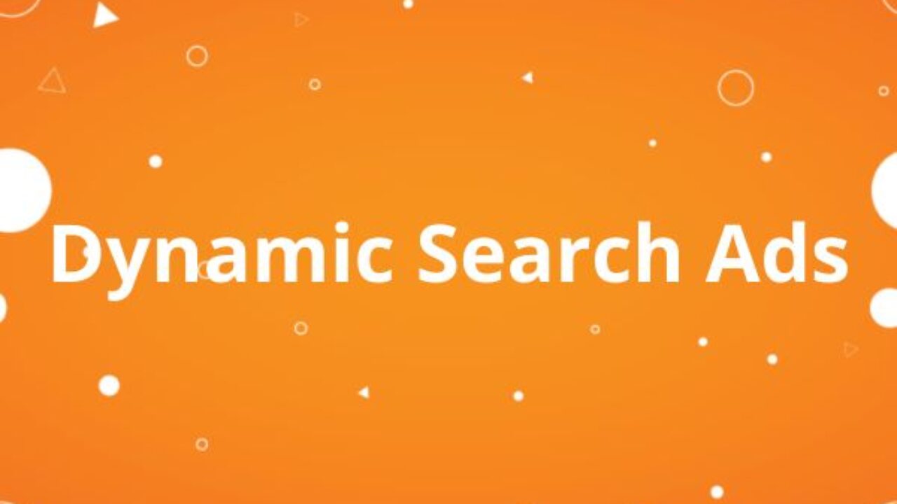 Dynamic Search Ads (DSA) Dynamic Search Ads (DSA)