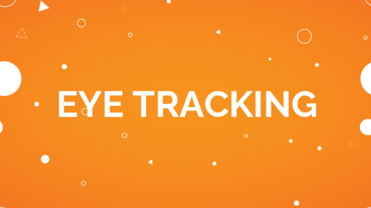 Eye tracking