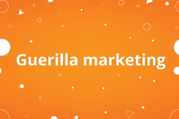 Guerilla marketing
