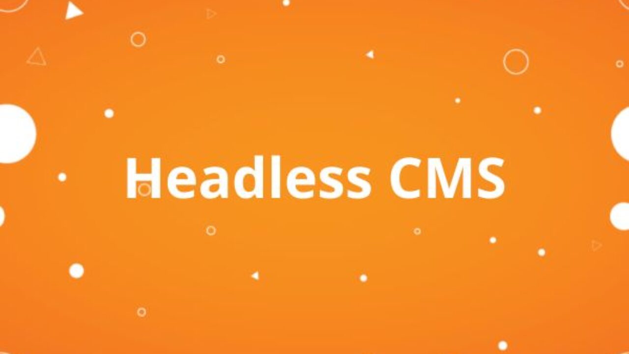 Headless CMS