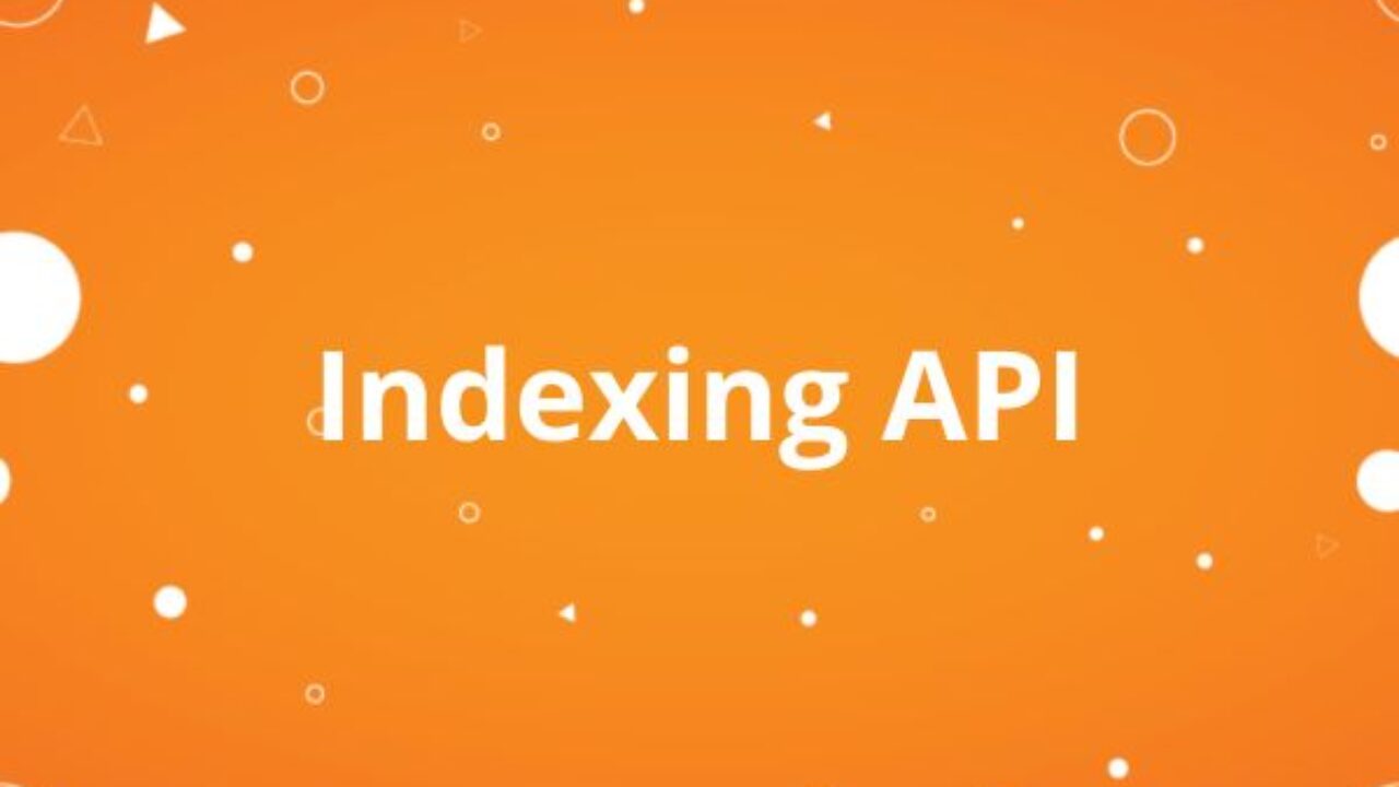 Indexing API Indexing API