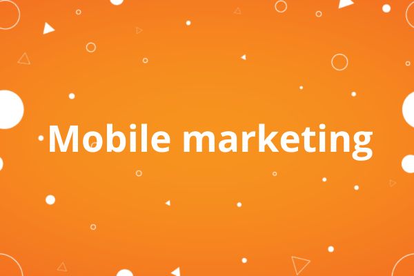 Mobile marketing