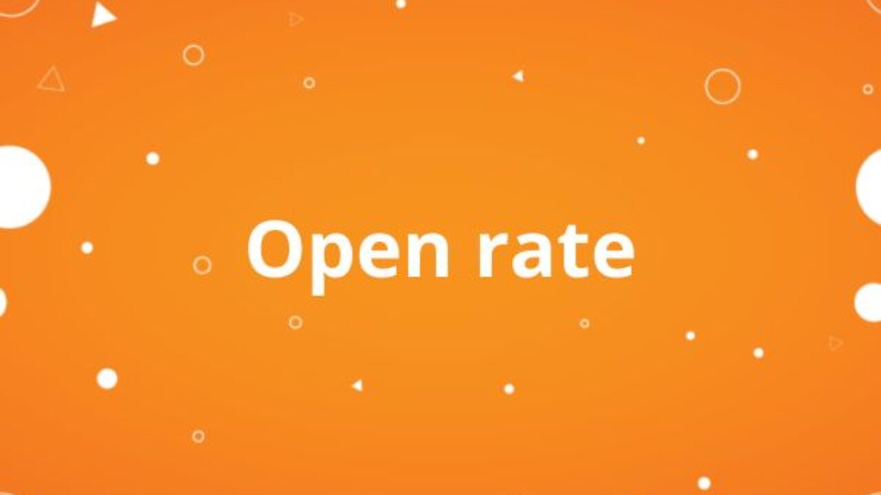 Open Rate Open Rate