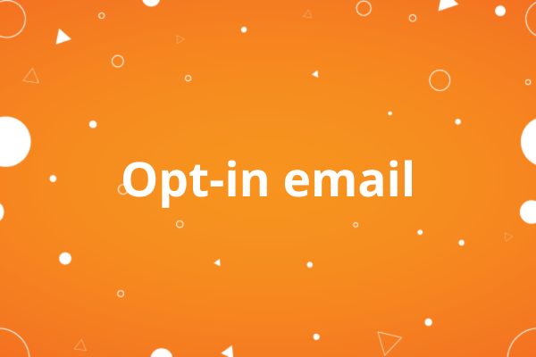 Opt-in email