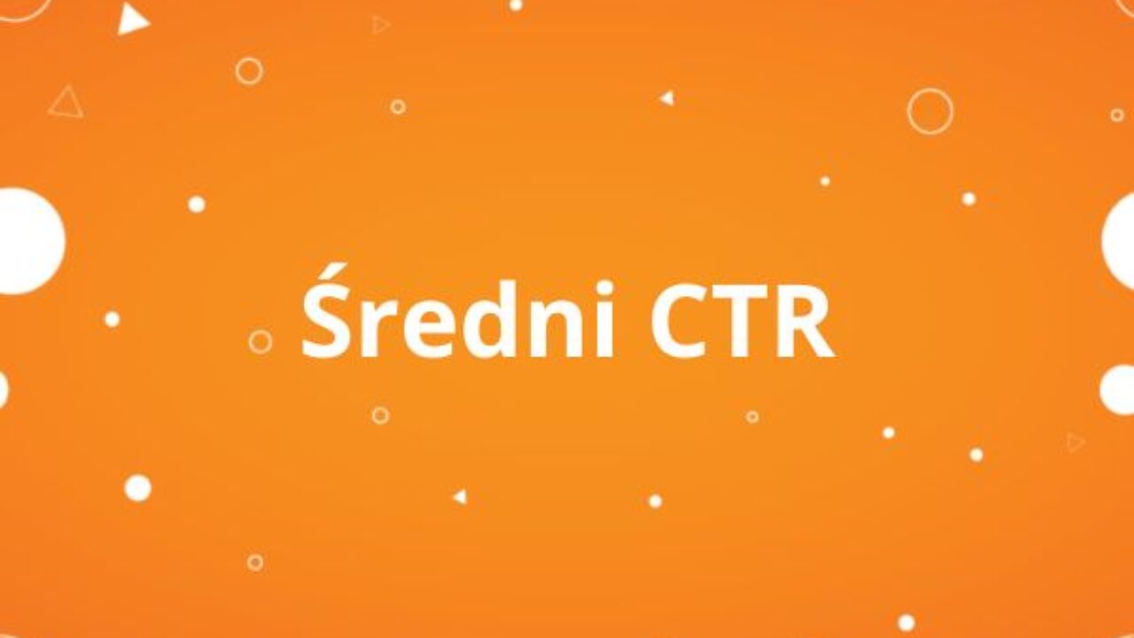 Średni CTR