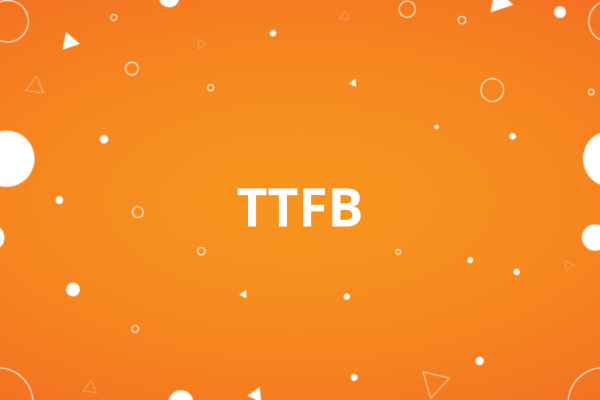 TTFB TTFB